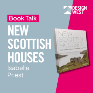 Isabelle Priest: New Scottish Houses