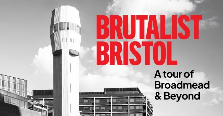 Brutalist Bristol: Walking Tour