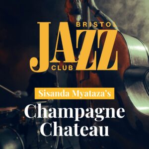 Bristol Jazz Club | Champagne Chateau